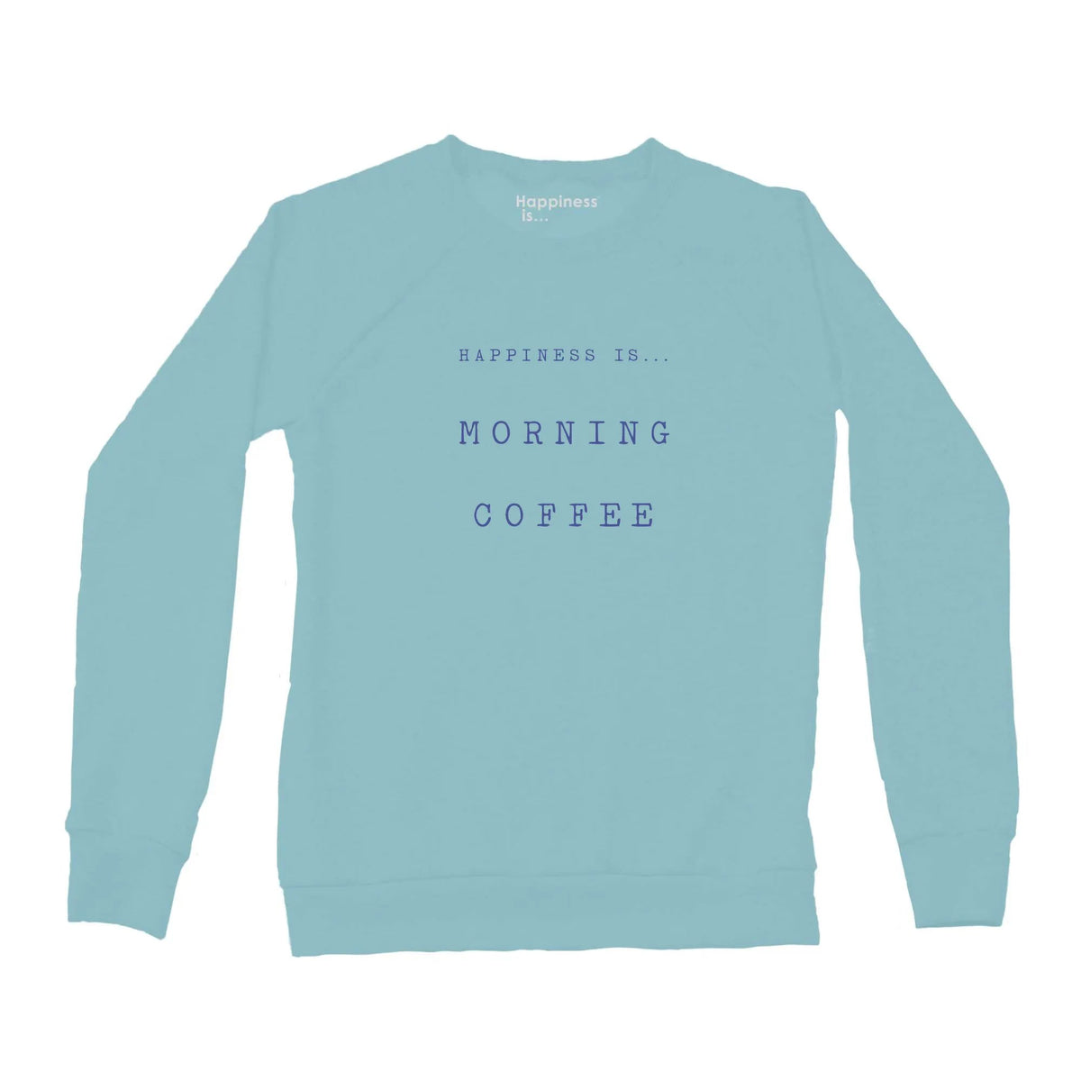 Women's Coffee Crew Sweatshirt, Teal by Coffee