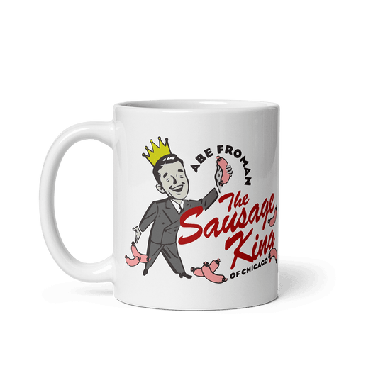 Abe Froman The Sausage King of Chicago from Ferris Bueller's Day Off Mug by Art-O-Rama Shop