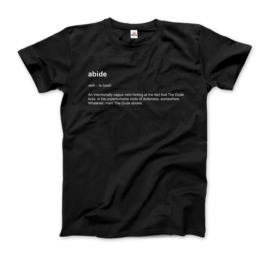 Abide definition t-shirt by Art-O-Rama Shop