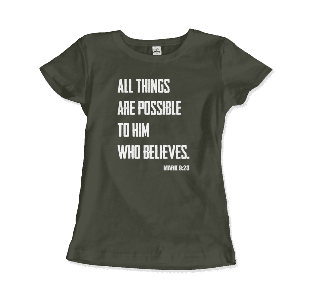 Biblical Quote Mark 9:23 All Things Are Possible t-shirt by Art-O-Rama Shop