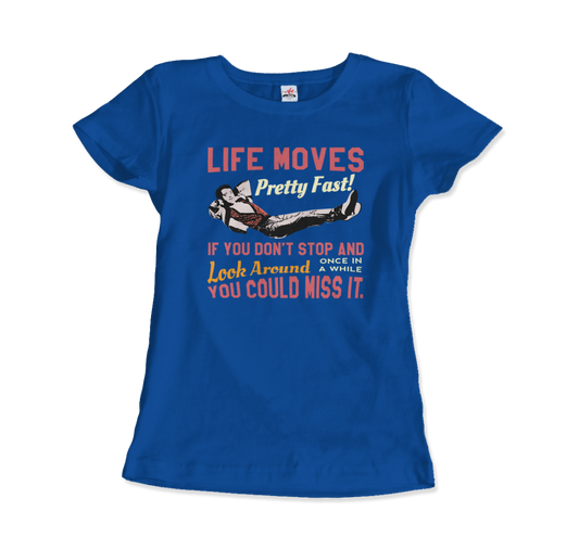 Ferris Bueller's Day Off Life Moves Pretty Fast t-shirt by Art-O-Rama Shop