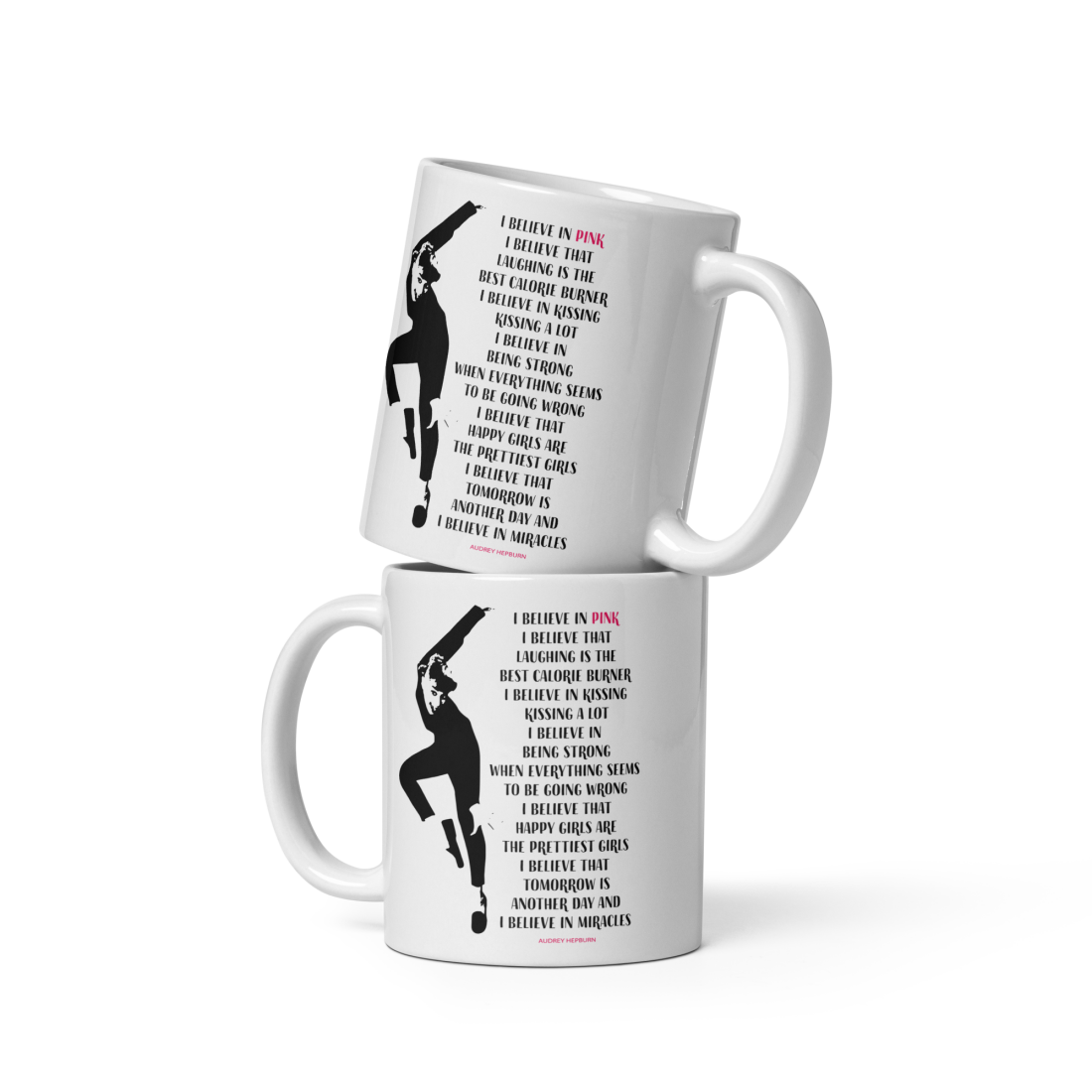 I Believe in Pink Quote Mug by Art-O-Rama Shop