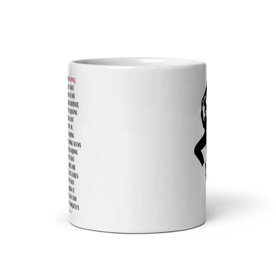 I Believe in Pink Quote Mug by Art-O-Rama Shop