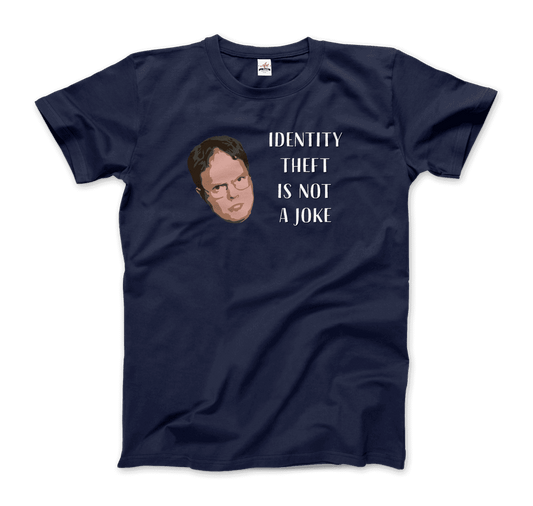 Identity Theft is Not a Joke Schrute's Quote t-shirt by Art-O-Rama Shop