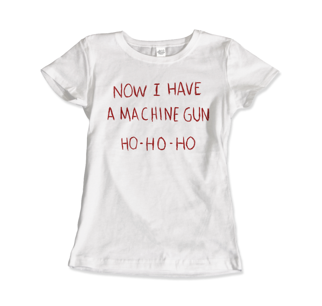 Now I Have a Machine Gun Ho-Ho-Ho t-shirt by Art-O-Rama Shop