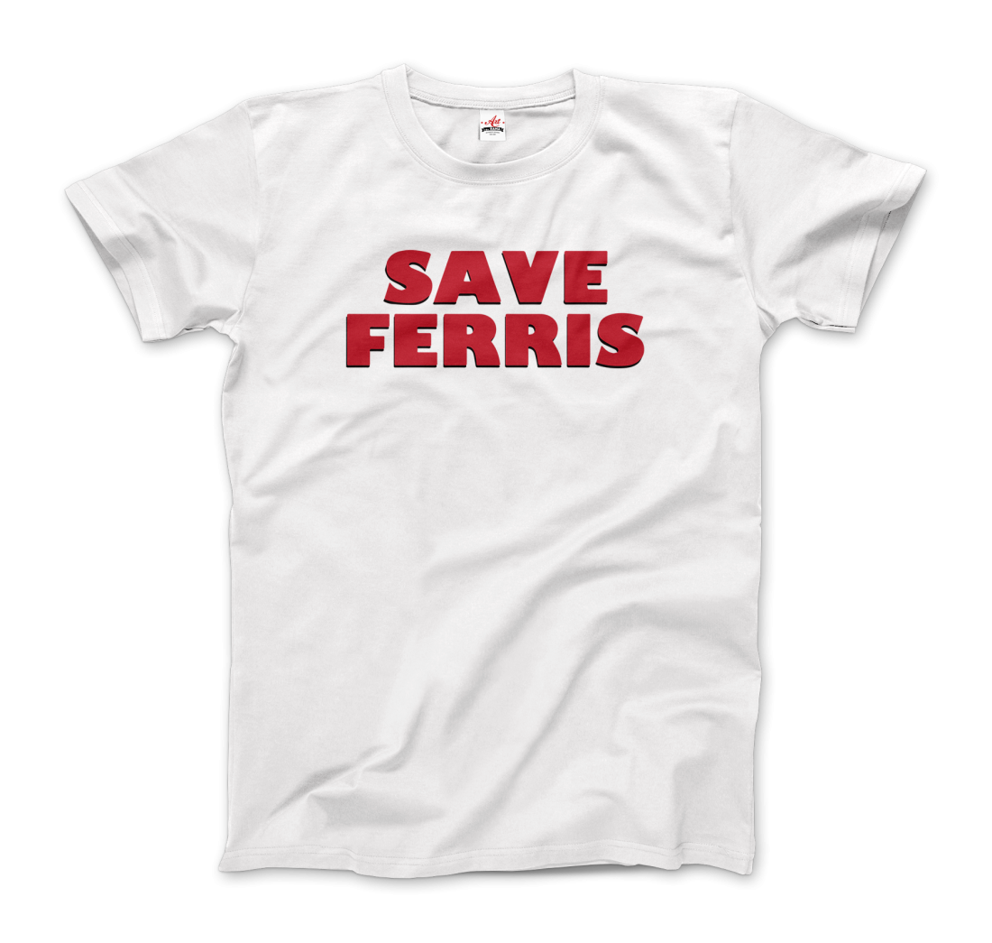 Save Ferris from Ferris Bueller's Day Off t-shirt by Art-O-Rama Shop