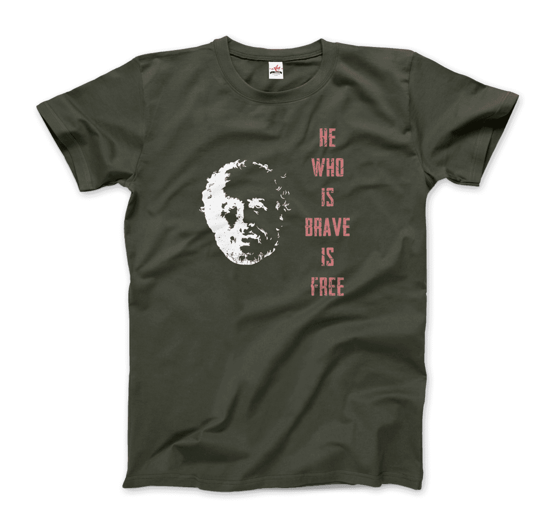 Seneca Famous Stoic Quote- He Who is Brave is Free t-shirt by Art-O-Rama Shop