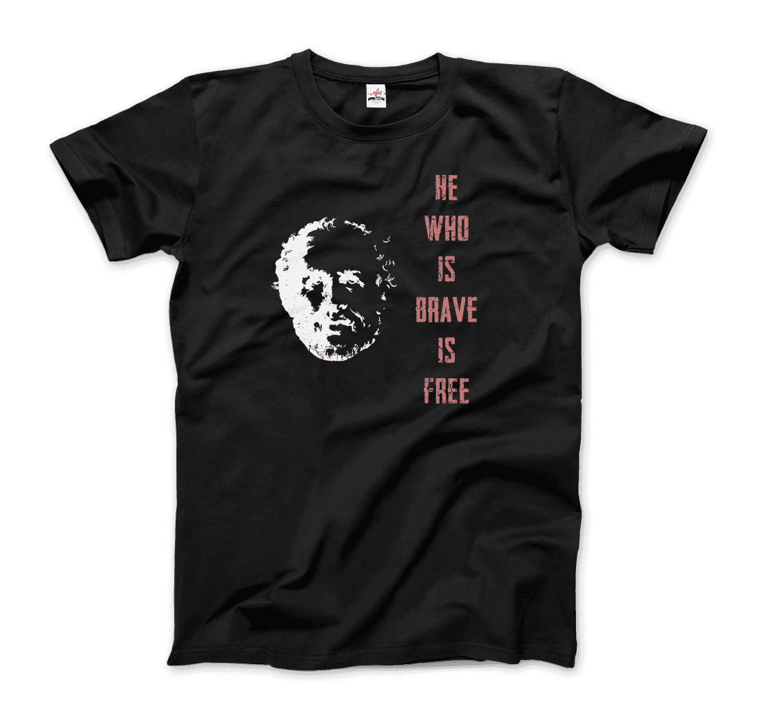 Seneca Famous Stoic Quote- He Who is Brave is Free t-shirt by Art-O-Rama Shop