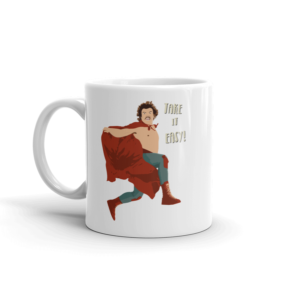 Take It Easy, Nacho Libre, El Luchador Mascarado Mug by Art-O-Rama Shop