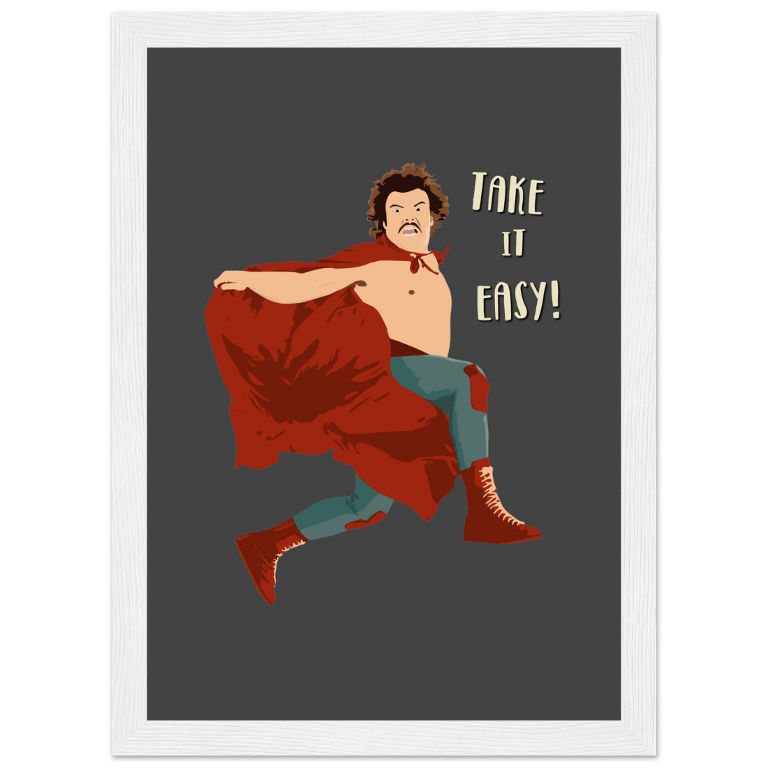 Take it Easy, Nacho Libre, El Luchador Mascarado movie poster by Art-O-Rama Shop