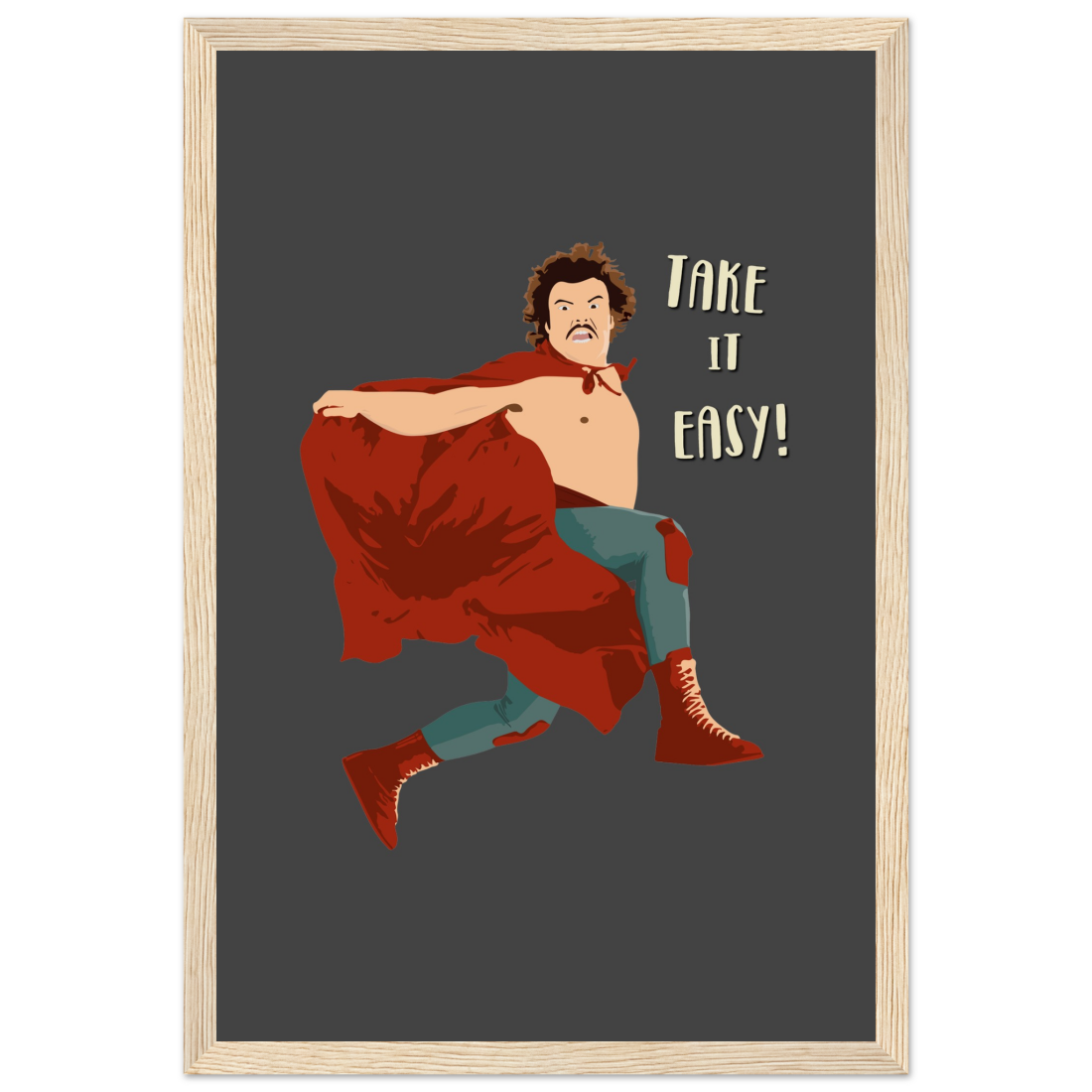 Take it Easy, Nacho Libre, El Luchador Mascarado movie poster by Art-O-Rama Shop