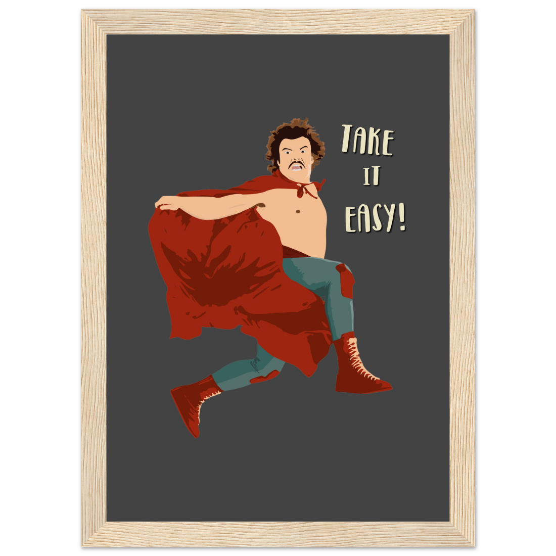 Take it Easy, Nacho Libre, El Luchador Mascarado movie poster by Art-O-Rama Shop