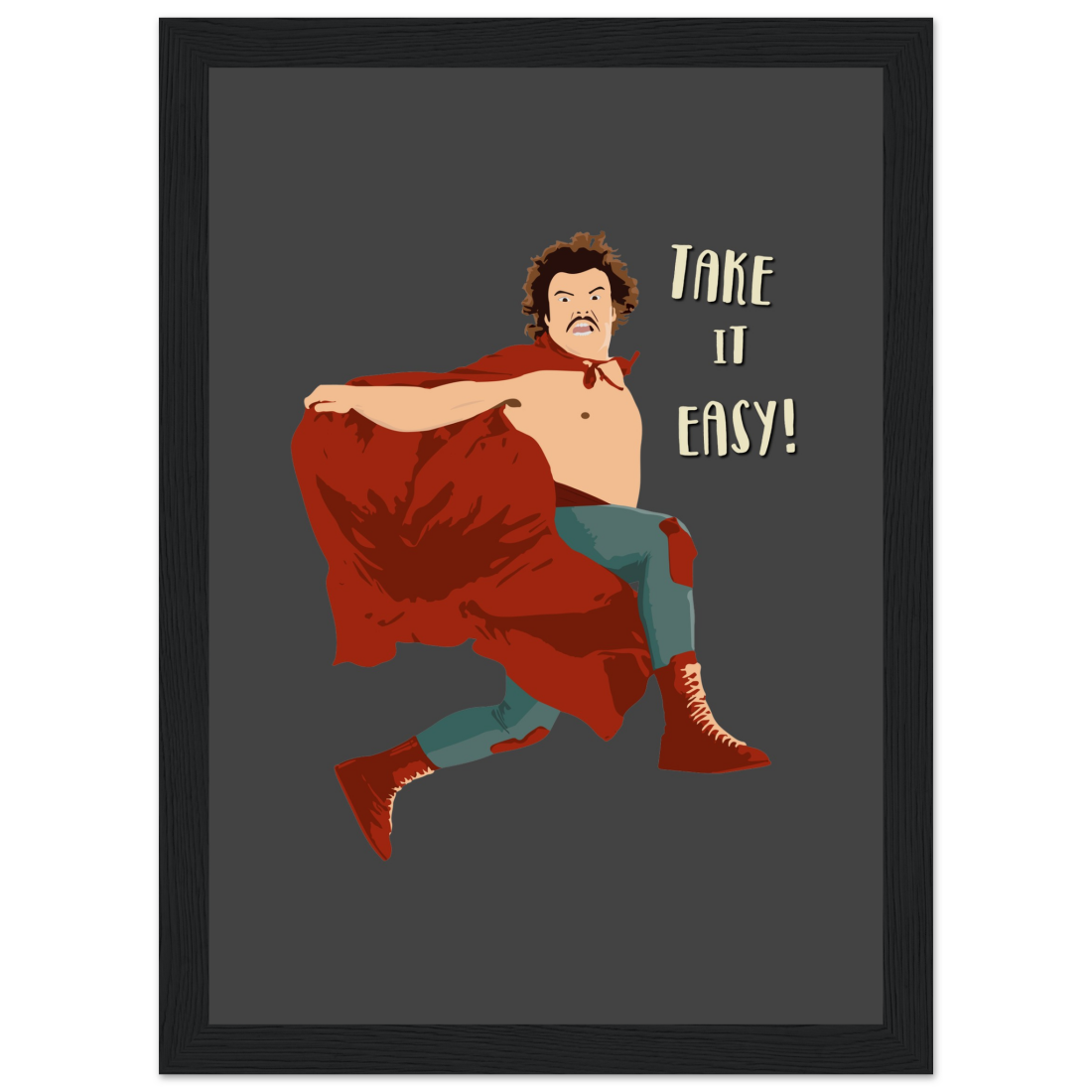 Take it Easy, Nacho Libre, El Luchador Mascarado movie poster by Art-O-Rama Shop