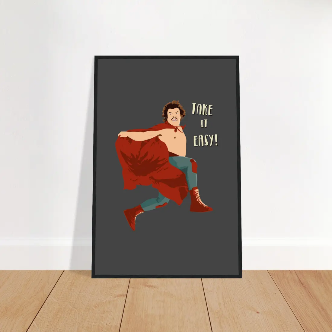 Take it Easy, Nacho Libre, El Luchador Mascarado movie poster by Art-O-Rama Shop