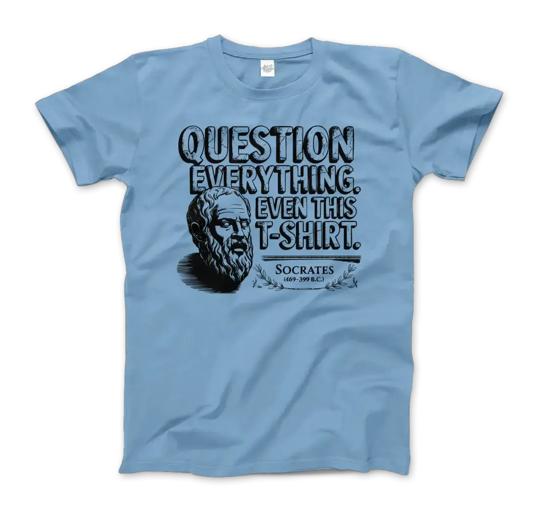 The Socratic Paradox: Question Everything t-shirt by Art-O-Rama Shop