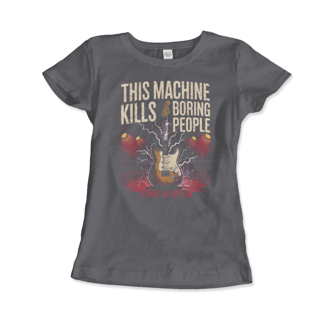 This Machine Kills Boring People t-shirt by Art-O-Rama Shop