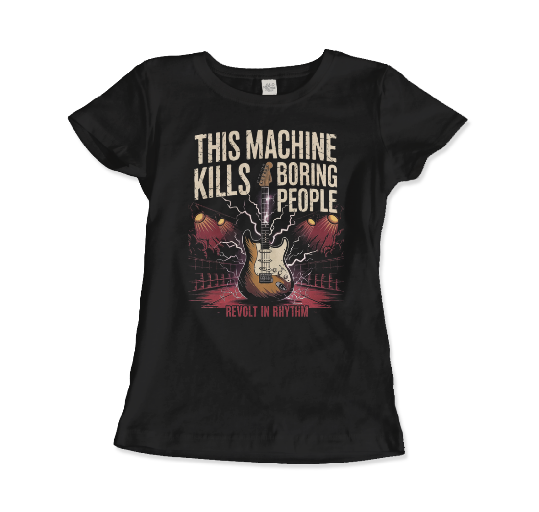 This Machine Kills Boring People t-shirt by Art-O-Rama Shop