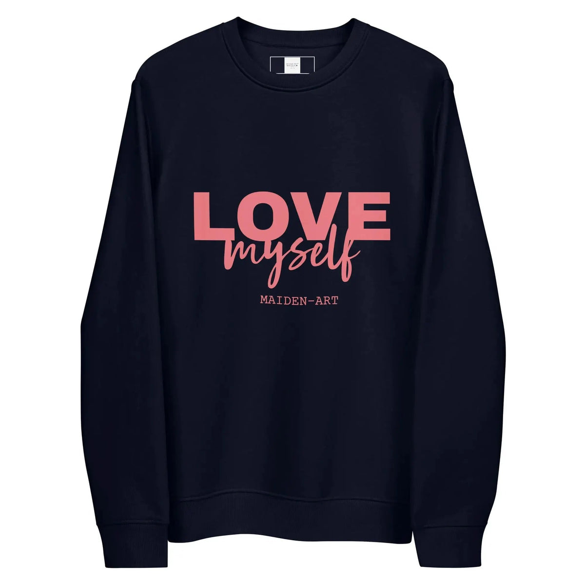 LOVE Myself Unisex eco sweatshirt by Maiden-Art