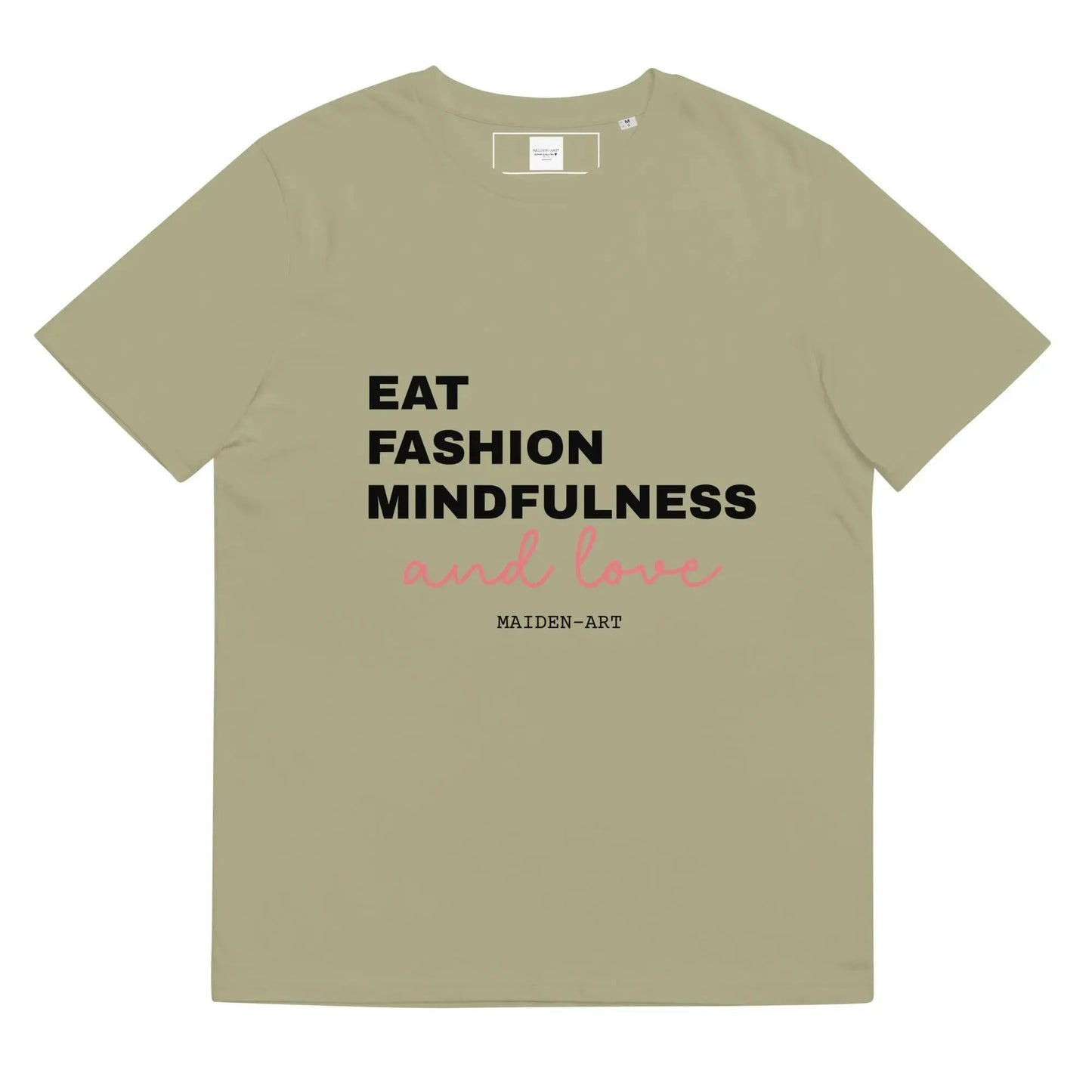 Eat Fashion Mindfulness and Love Unisex organic cotton t-shirt - unisex t-shirt by Maiden-Art