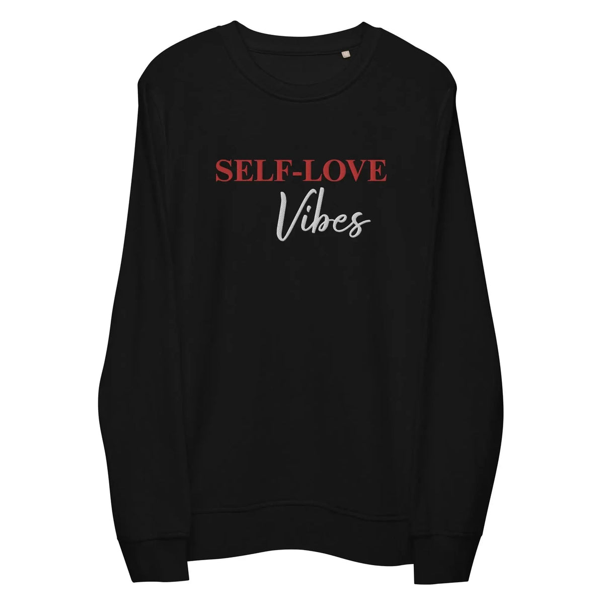 Organic Cotton Sweatshirt - Self Love Sweatshirt – Eco-Friendly Organic Cotton - EMBROIDERY by Maiden-Art