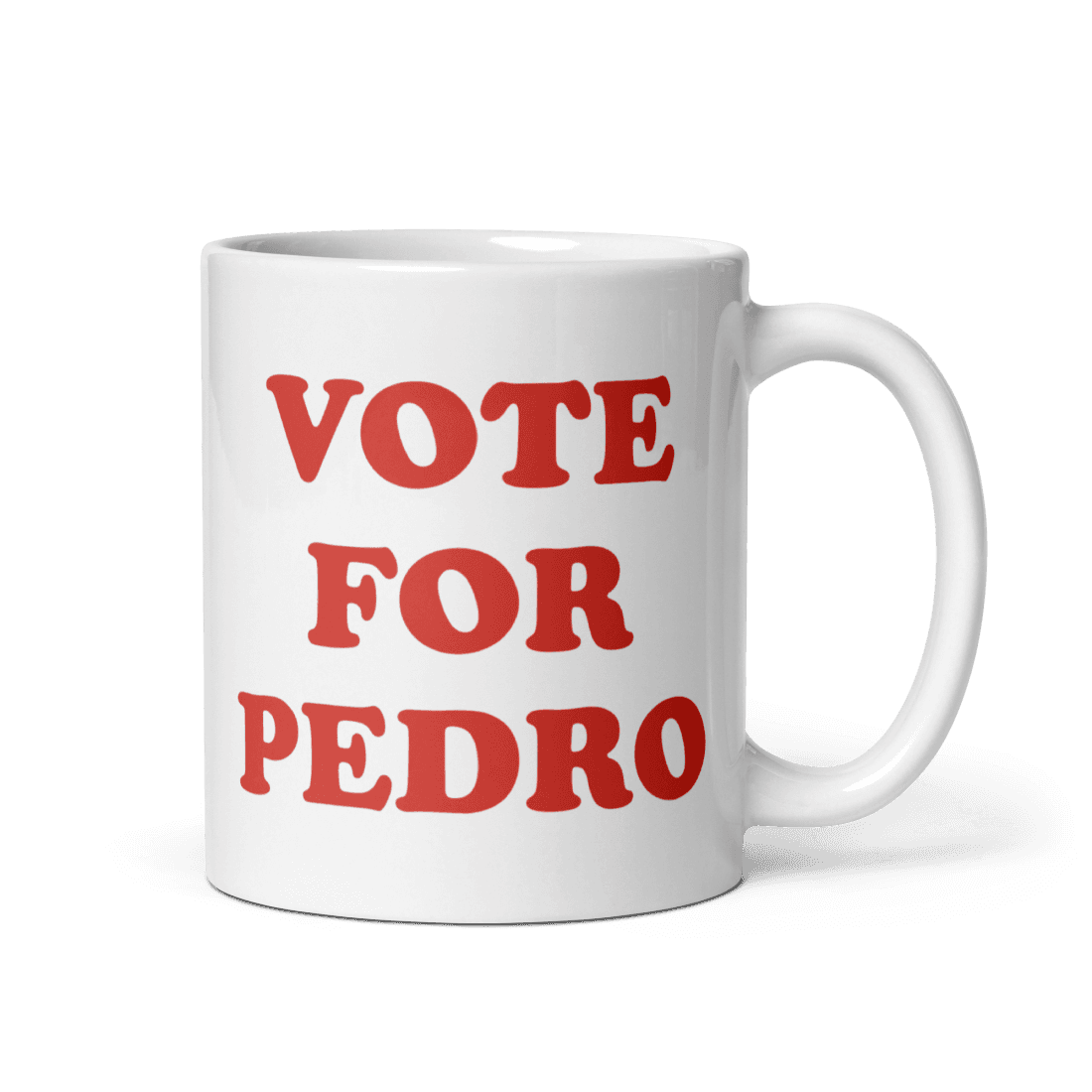 Vote for Pedro, Napoleon Dynamite Mug by Art-O-Rama Shop