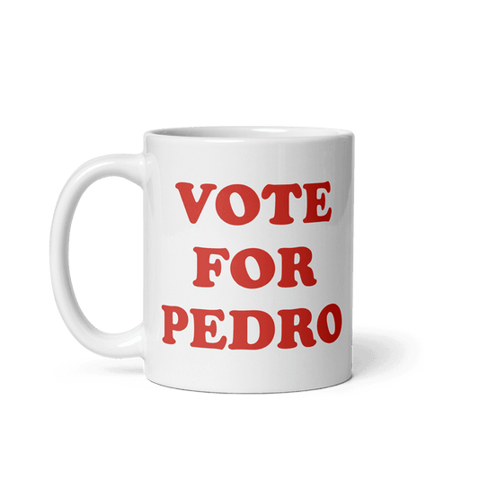 Vote for Pedro, Napoleon Dynamite Mug by Art-O-Rama Shop