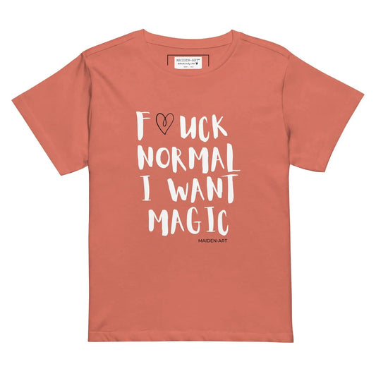 Women's t-shirt F*CK NORMAL I WANT MAGIC Women’s high-waisted t-shirt by Maiden-Art