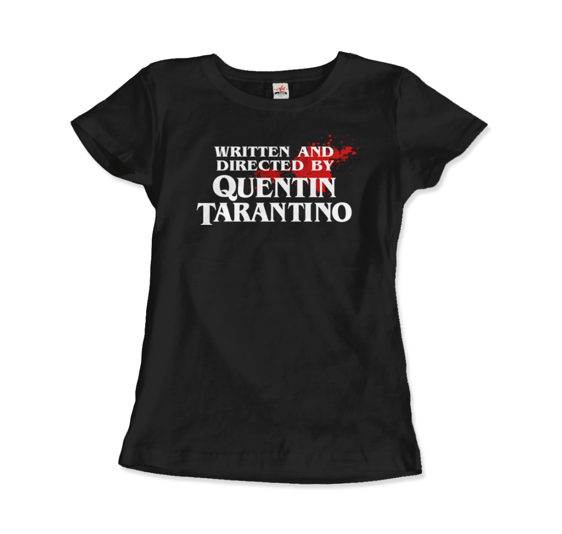 Written and Directed by Quentin Tarantino (Bloodstained) t-shirt by Art-O-Rama Shop